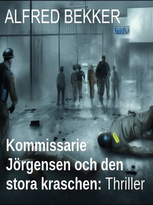 cover image of Kommissarie Jörgensen och den stora kraschen